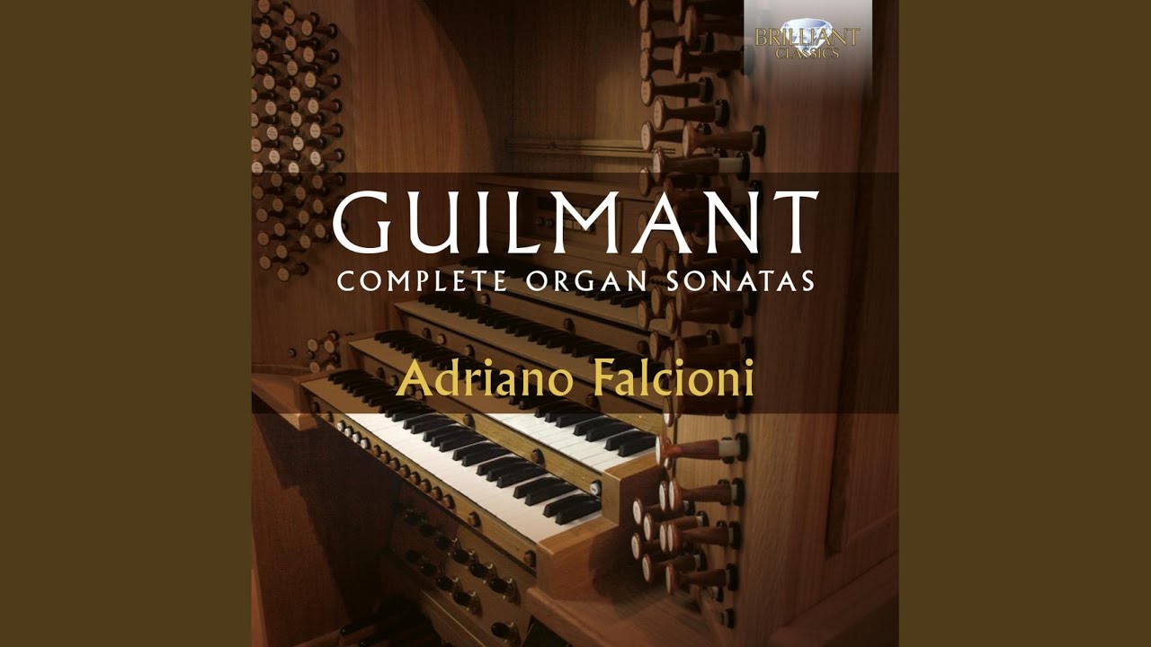 Organ Sonata No. 1 in D Minor, Op. 42: III. Final. Allegro assai Organ Sonata No. 1 in D Minor, Op. 42: III. Final. Allegro assai