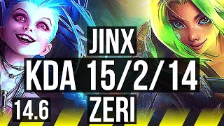 JINX & Janna vs ZERI & Soraka (ADC) | 15/2/14, Legendary, 500+ games | EUW Master | 14.6