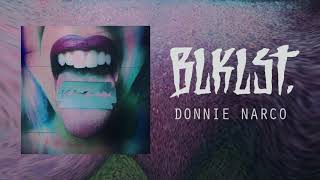Watch Blklst Donnie Narco video