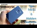 Galaxy S6 - Tips, Tricks & Hidden Features