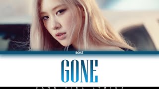 BLACKPINK (블랙핑크) ROSÉ - 'GONE' (Lyrics Video)