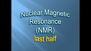 NMR tutorial | last chapter | Get better grade in exam. |