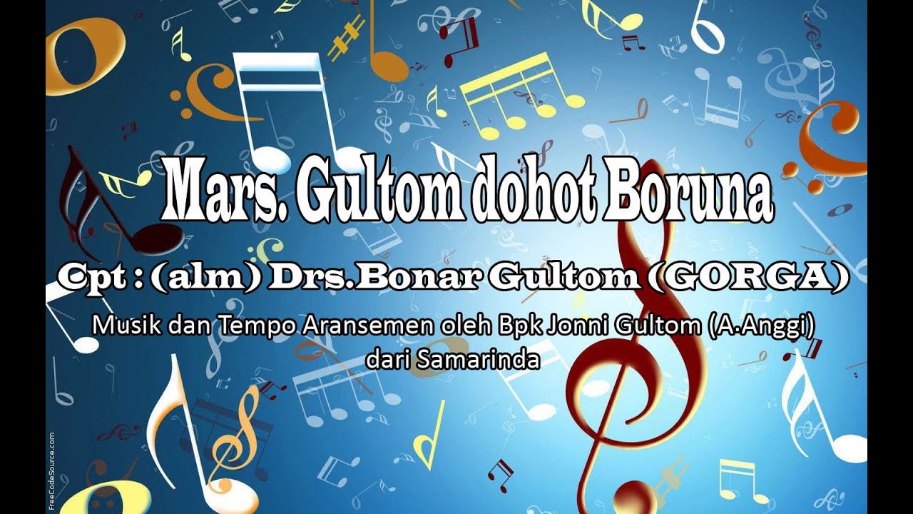 MARS GULTOM DOHOT BORUNA (Official Video Lirik)Cpt. (alm) Drs.Bonar Gultom(GORGA) Versi Aransemen