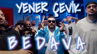 Yener Çevik - BEDAVA (Prod. Zeffir) Resimi