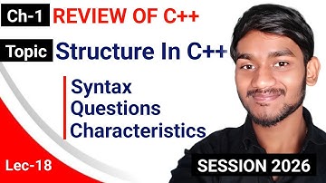 Lecture -18 | Review Of C++ | [STRUCTURE] | Class 12 | By Raju Anmol | Study Mitra | JAC Board | VVI