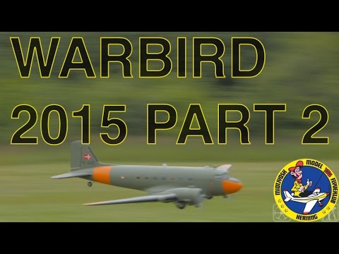 WARBIRD 2015 - Part 2 (MMFK, Herning, DK) WARBIRD 2015 - Part 2 (MMFK, Herning, DK)
