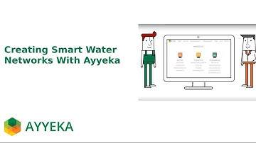 Creating Smart Water Networks with Ayyeka
