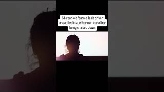 Crazy Liberal Road Rage, Women attacked in Tesla