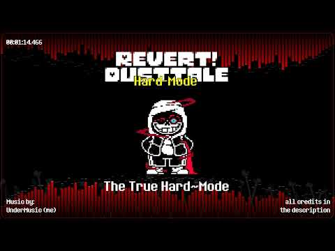 Revert!DustTale [Hard Mode] - The True Hard~Mode