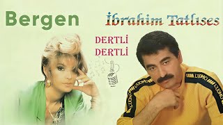İbrahim Tatlıses & Bergen Dertli Dertli Düet