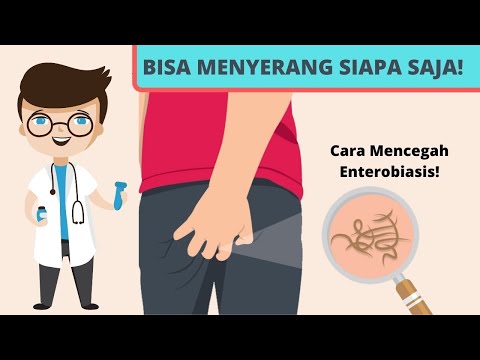 Video: Cacing Kremi. Gejala, Diagnosis Dan Metode Pengobatan