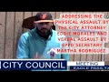 Addressing the assault by City Attorney Eddie Morales and harassment from EP City Employee