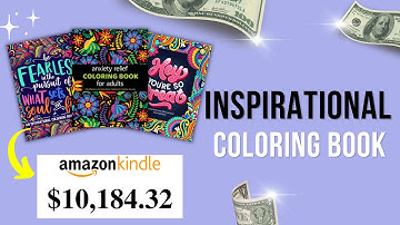 $10,000 PER MONTH Amazon Side Hustle Selling Inspirational Coloring Books with Free Software