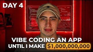 Day 4 - Vibe Coding an App Until I Make $1,000,000,000 | MRR: $75