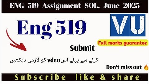 Eng519 assignment 1 solution 2025🔥#vuassigmntsolutionbyrslearningzone/eng519 assigmnt 1