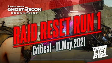 Ghost Recon Breakpoint - Raid Reset Run 1, Critical