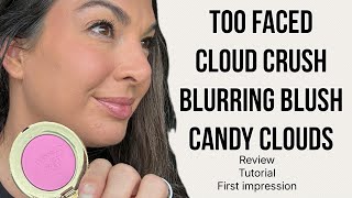 Too Faced Cloud Crush Blurring Blush Review | Candy Clouds Swatches & Wear Test screenshot 3