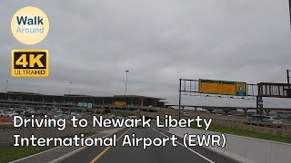 【4K60】 Driving  Driving to Newark Liberty International Airport (EWR)