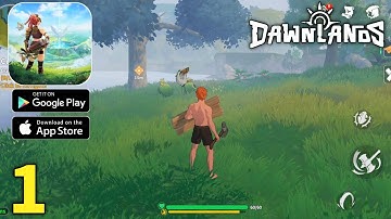Dawnlands Mobile Gameplay Walkthrough Part 1 (ios, Android)