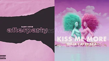 Afterparty x Kiss Me More | Baby Goth ft. Doja Cat & SZA | Mashup