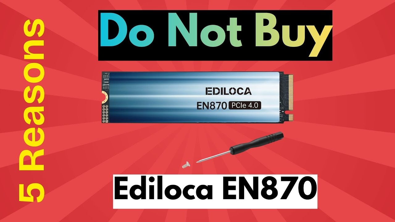 Do NOT Buy Ediloca EN870 SSD NVMe M.2 – 5 Brutal Reasons Why 