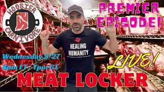 Premier Episode! Meat Locker Live Brett \u0026  Kerry From Healing Humanity!