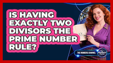 Is Having Exactly Two Divisors The Prime Number Rule?
