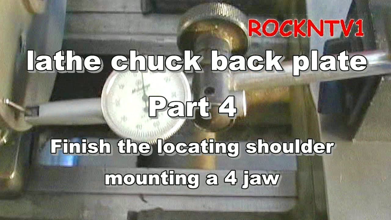 Lathe Machining Back plate 4 jaw chuck pt4 - YouTube