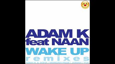 Adam K feat Naan - Wake Up (Morgan Page Remix) [Clown Motherfucker]