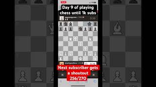 Day 9 of playing chess chess until 1k subs #fyp #chess #chesscom #viral #trending