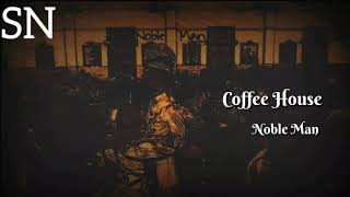 Coffee House || sa re ga ma pa || by Nobel man