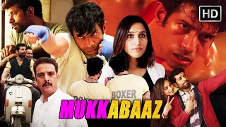 Mukkabaaz - Bollywood Action Movie | Jimmy Shergill | Zoya Hussain | अनुराग कश्यप की मूवी | HD