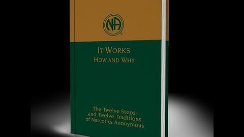 Narcotics Anonymous It Works How and Why Step One