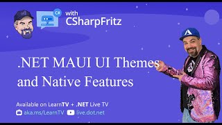 Learn C# with CSharpFritz -  .NET MAUI Platform Features and Style