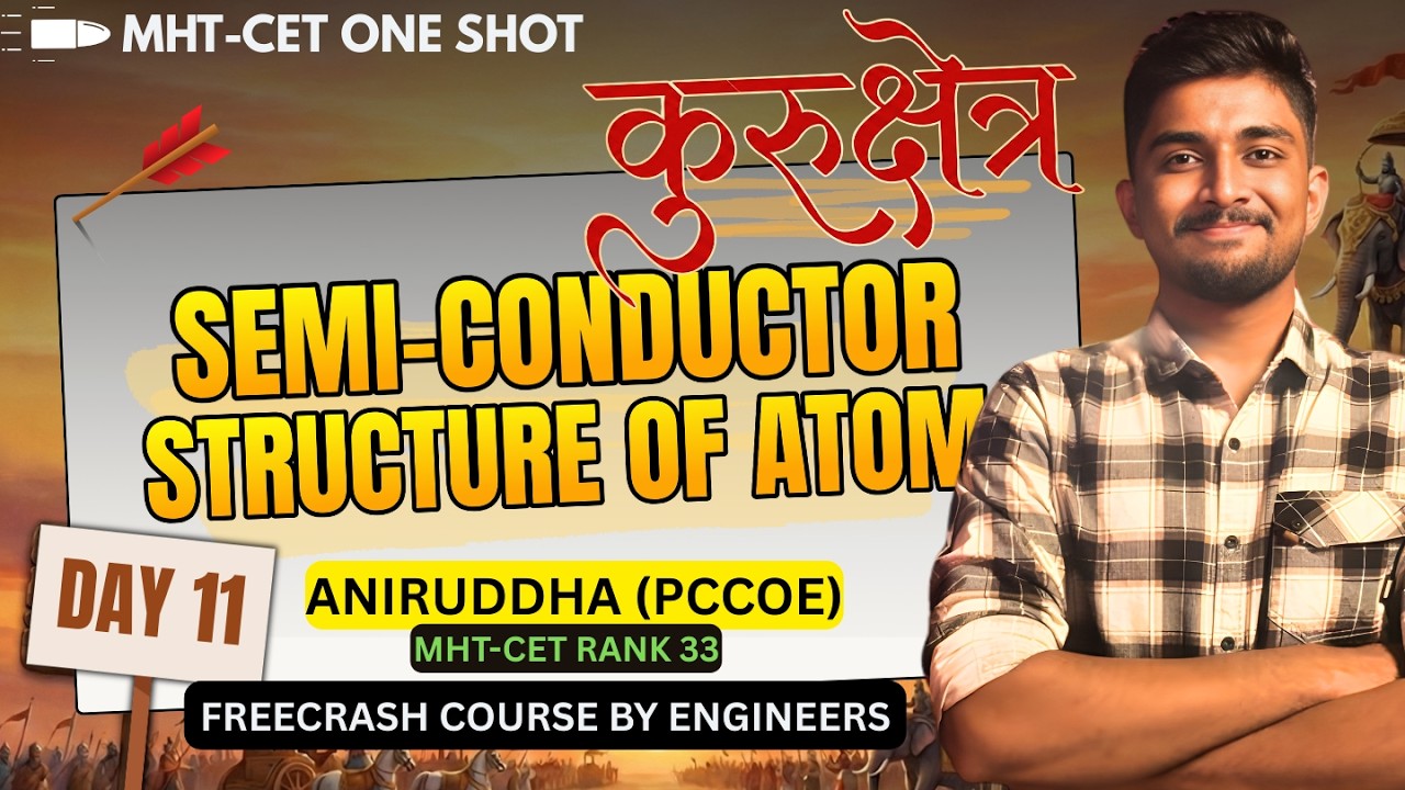 Semiconductor and Structure of Atom | Crash Course | IMP Questions | Kurukshetra Crash Course 🔥