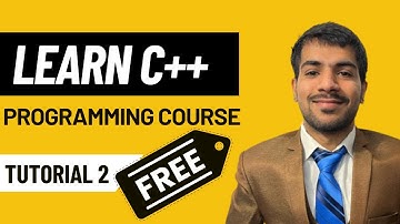 Learn C++ | Tutorial 2 | Programming Fundamentals |  C++ Full Course In Hindi | Ahmed Hassan Sheikh
