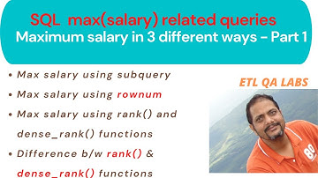 ETL Testing | SQL Interview Questions | Highest salary in 3 difference way in SQL