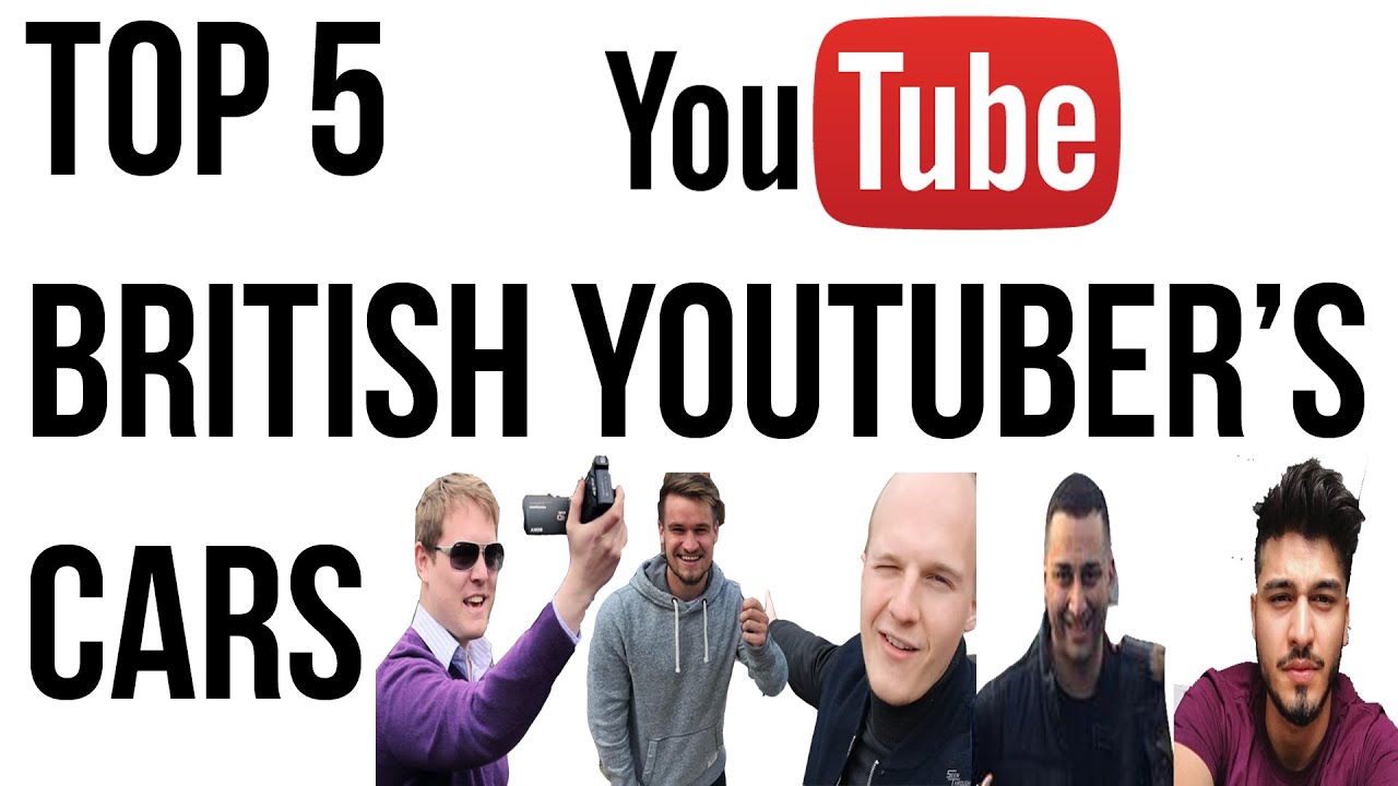 Top 5 British YouTuber's Cars | 2016