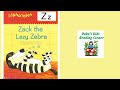 ALPHA TALES, ZACK THE LAZY ZEBRA by Wendy Cheyette Lewison (Kids Book Read Aloud)
