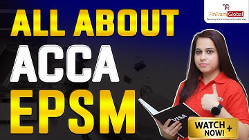 All About EPSM Module | ETHICS AND PROFESSIONAL SKILL MODULE | Everything you need to Know - #acca