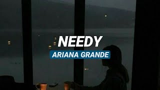 Ariana Grande - Needy | Lyrics + Pronunciación