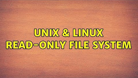 Unix & Linux: Read-only file system
