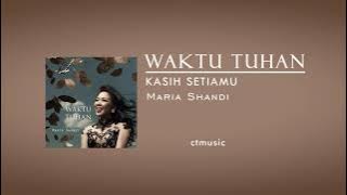 Kasih SetiaMu - Maria Shandi [ Audio] - Lagu Rohani