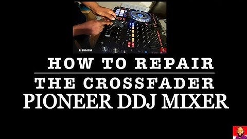 Repair Bleeding Magvel Crossfader Pioneer DDJ SZ Controller - How To