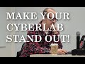 Do This to Make Your Cyber Lab Stand Out