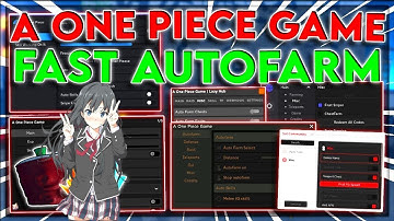 A One Piece Game Script GUI Hack - Auto Farm - Get All Fruits [+ Farm Defense]