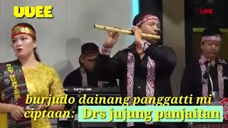 Burju Do Inang panggantimi ( cover UUEE).ciptaan.Drs.jujung panjaitan