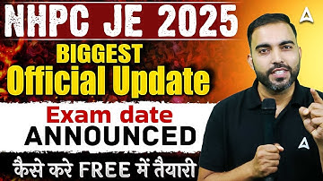 NHPC JE 2025 exam date out! Official update  | NHPC JE 2025 exam date announced 