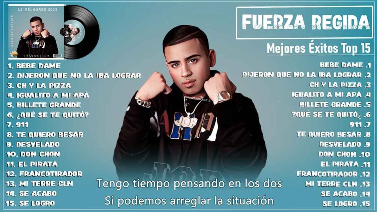 LAS MEJORES CANCIONES DE Fuerza Regida Fuerza Regida Grandes Exitos