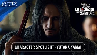 LIKE A DRAGON: INFINITE WEALTH | CHARACTER SPOTLIGHT - YUTAKA YAMAI